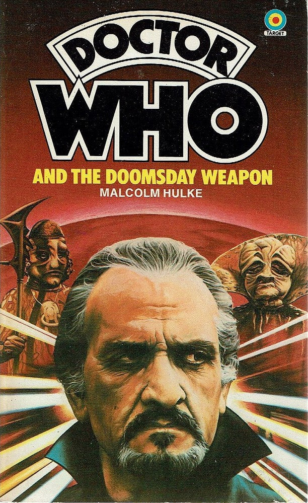 Doctor Who and The Doomsday Weapon by Malcolm Hulke Target Books 1979 VGC