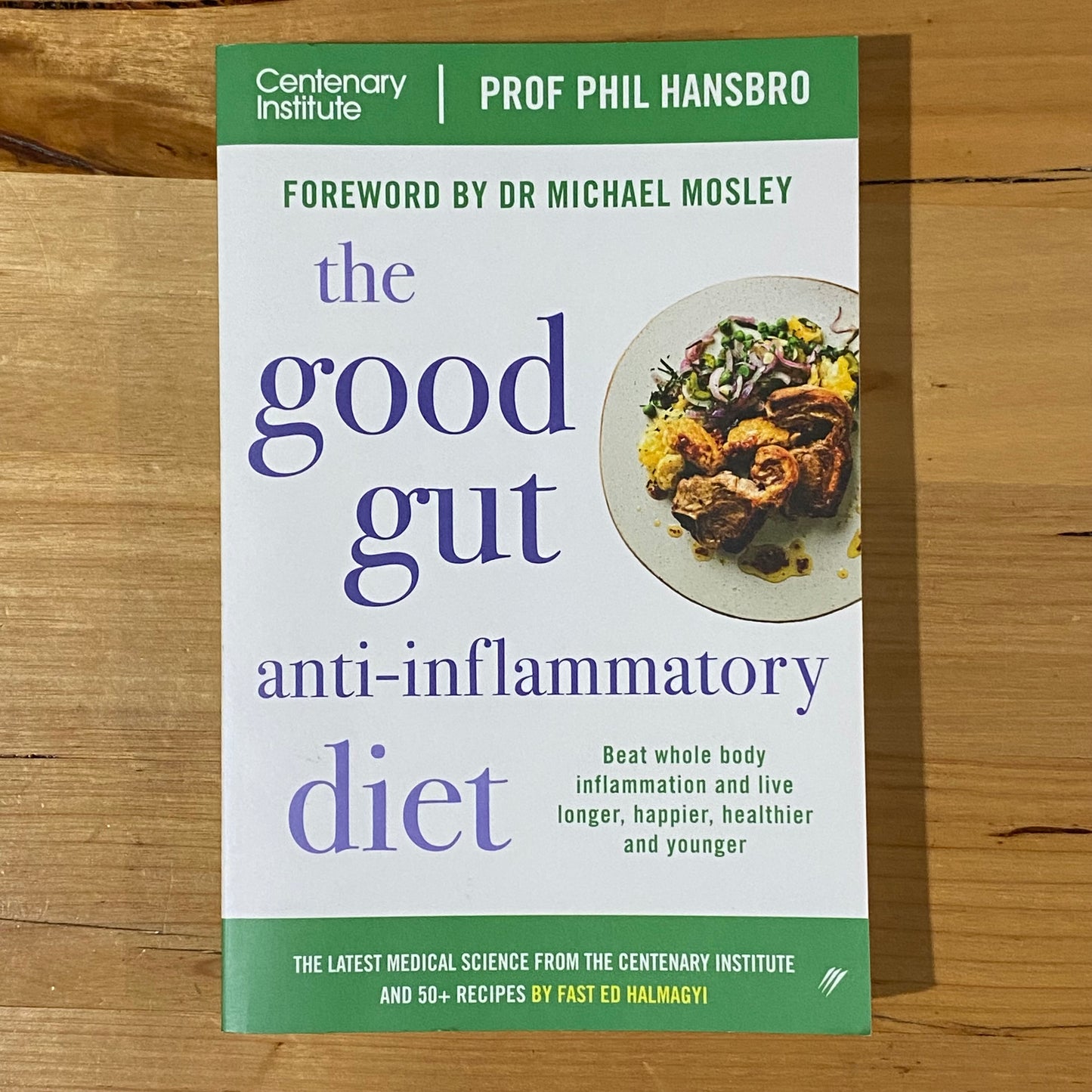 The Good Gut Anti-Inflamatory Diet by Prof Phil Hansbro Paperback Book 2023 GD