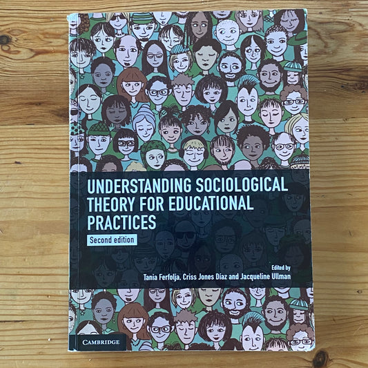 Understanding Sociological Theory For Educational Practices Second Edition Paperback GD