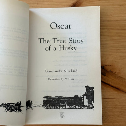 Oscar The True Story Of A Husky Paperback Commander Nils Lied GD