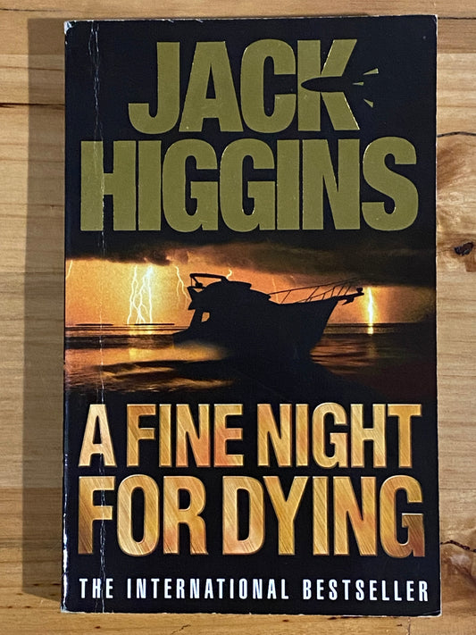 A Fine Night For Dying by Jack Higgins Paperback 2003 GD