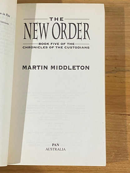 The New Order Chronicle of The Custodians Book 5 by Martin Middleton Paperback GD