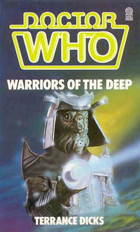 Doctor Who and The Warriors Of The Deep by Terrance Dicks Target Books 1984 VGC