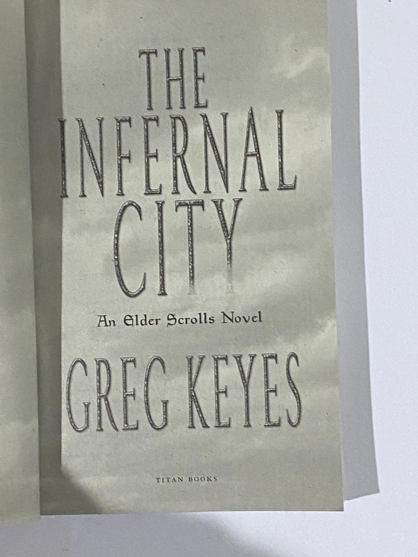 The Infernal City An Elder Scrolls Novel by Greg Keyes 2010 Paperback GD