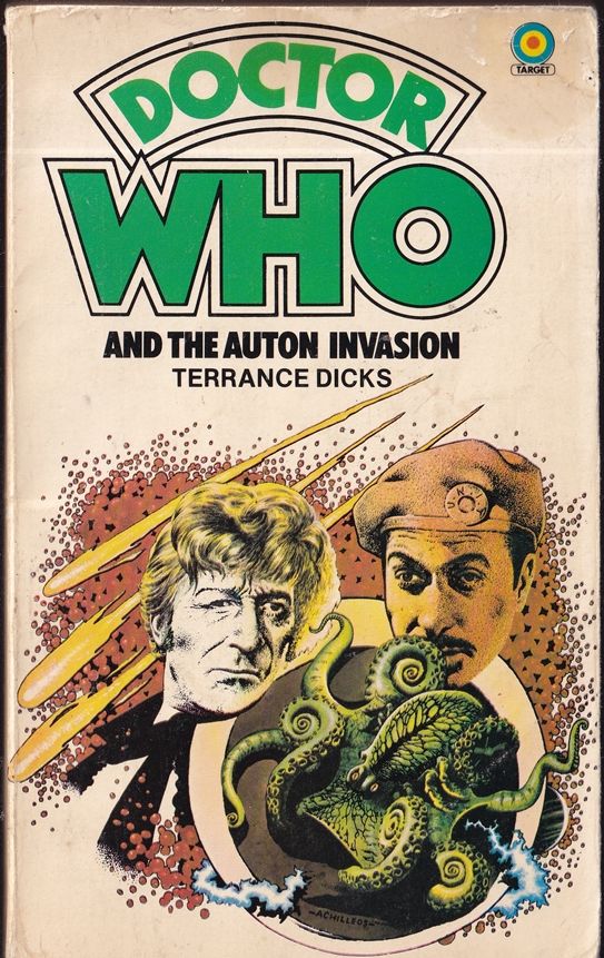 Doctor Who And The Auton Invasion by Terrance Dicks Target Books 1982 VGC