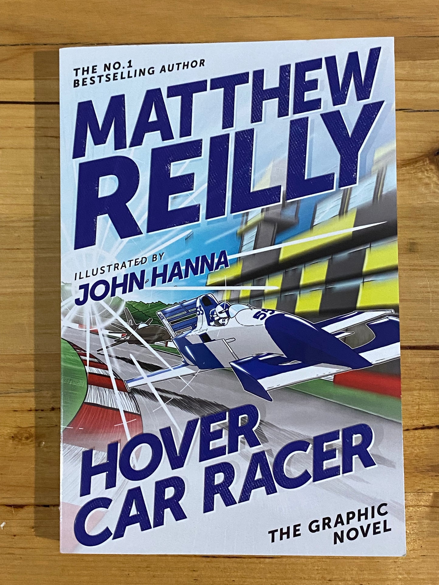 Hover Car Racer by Matthew Reilly & John Hanna Graphic Novel 2024 GD