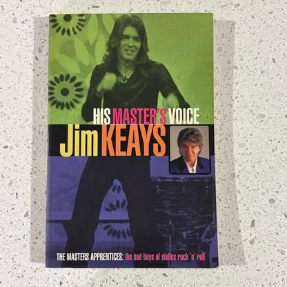His Master's Voice by Jim Keays The Masters Apprentice Paperback 1999 GD