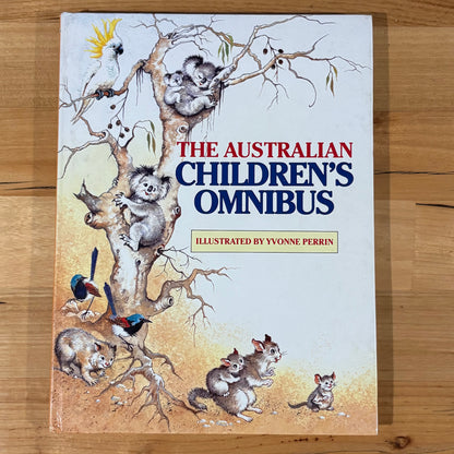 The Australian Children's Omnibus Illustrated by Yvonne Perrin Hardcover 1992 GD