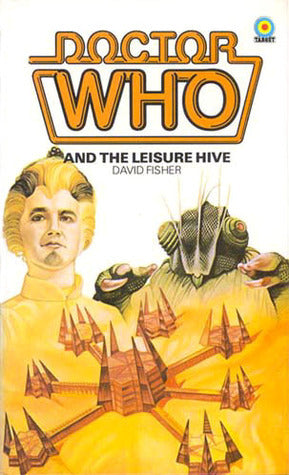 Doctor Who and The Leisure Hive by David Fisher Target Books 1982 VGC