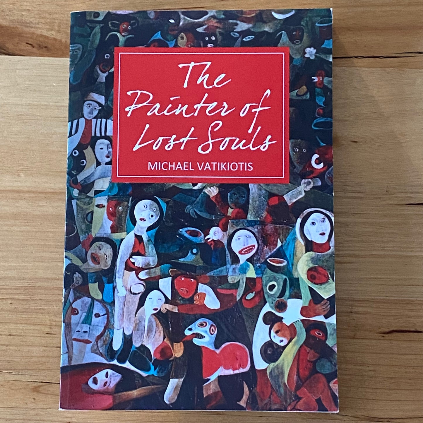 The Painter Of Lost Souls by Michael Vatikiotis Signed Paperback 2012 GD