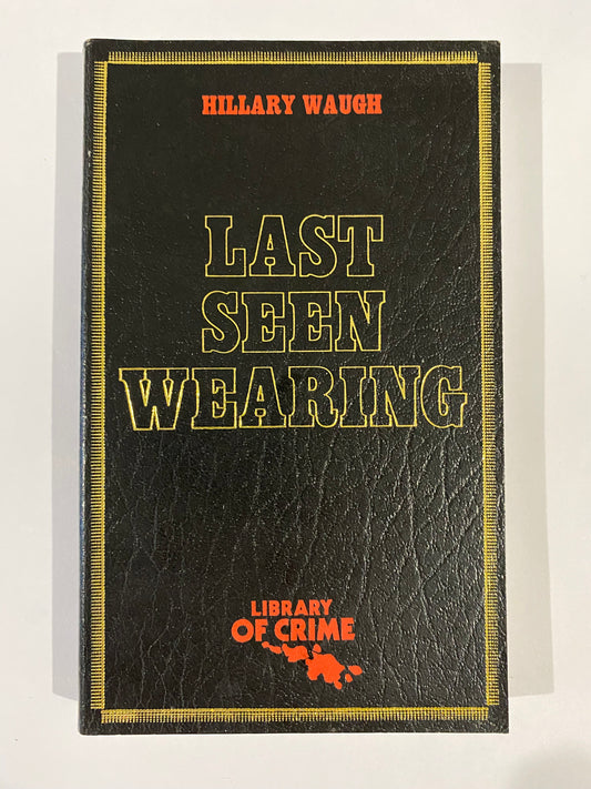 Last Seen Wearing. Heron Library Of Crime Hillary Waugh 1981 Good Condition