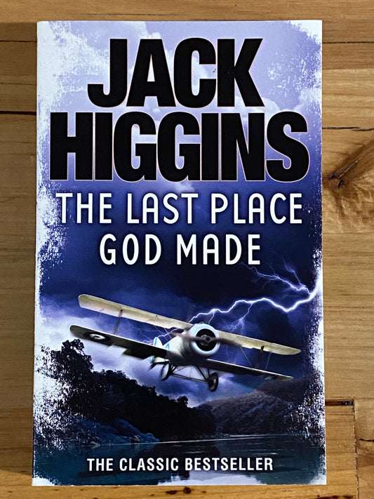 The Last Place God Made by Jack Higgins Paperback 2013 GD