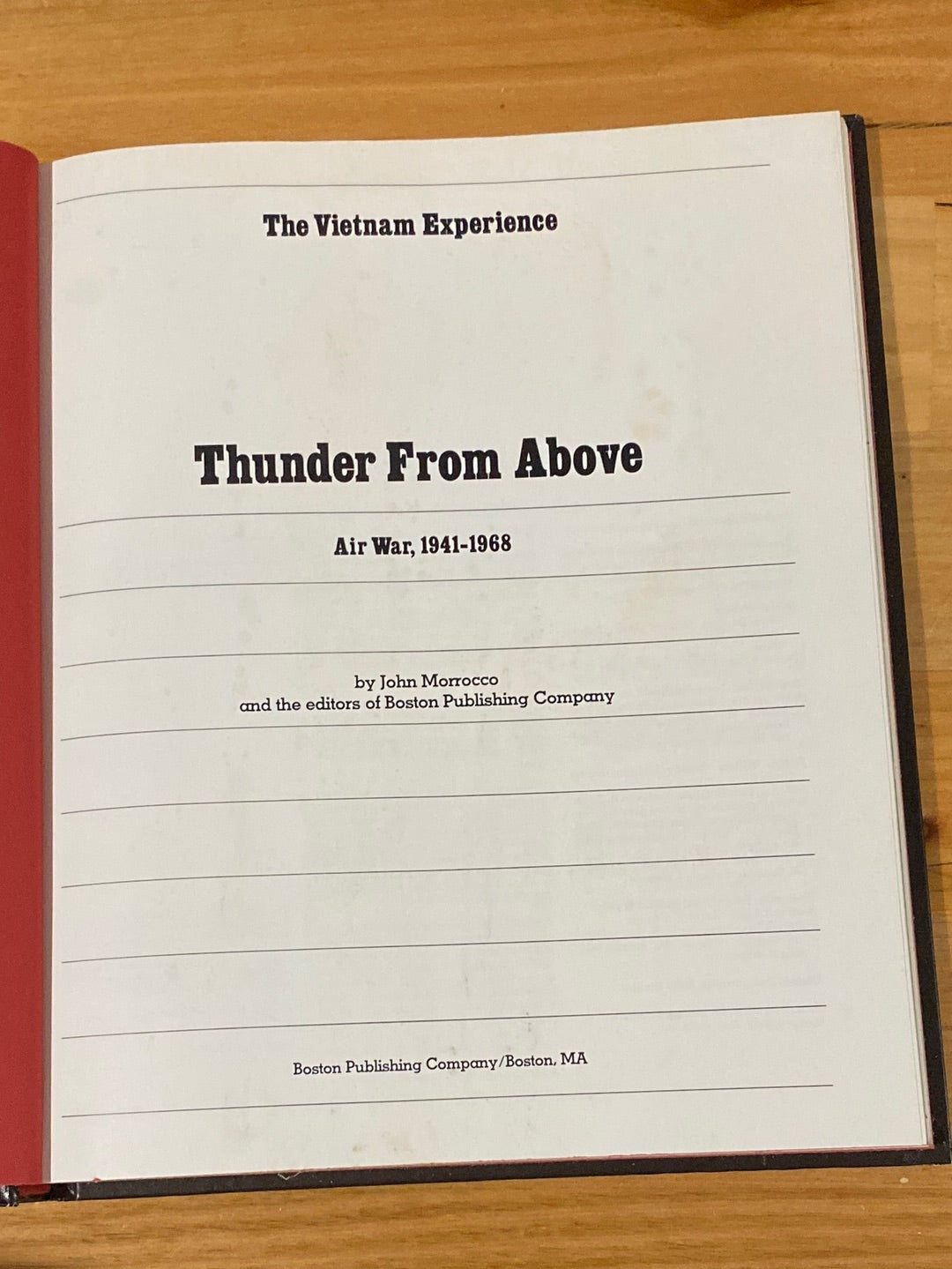 The Vietnam Experience: Thunder From Above Hardcover Boston Publishing Company GD