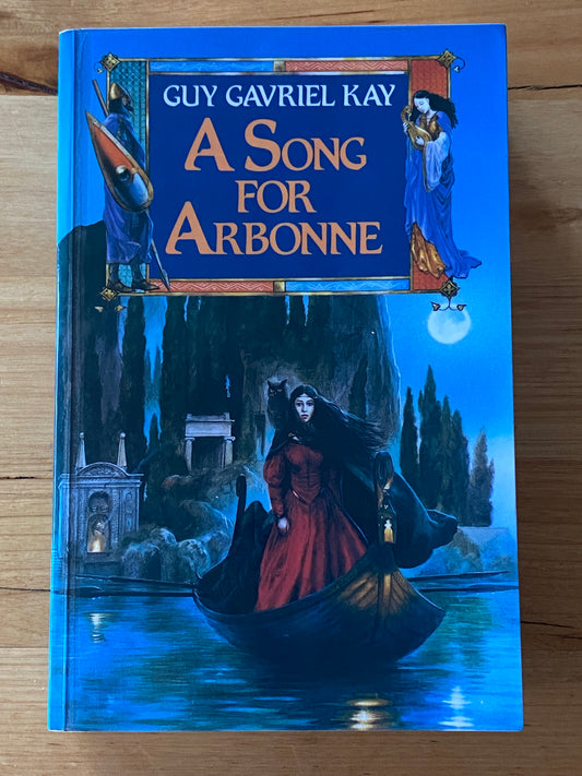 A Song for Arbonne by Guy Gavriel Kay Paperback 1993 GD