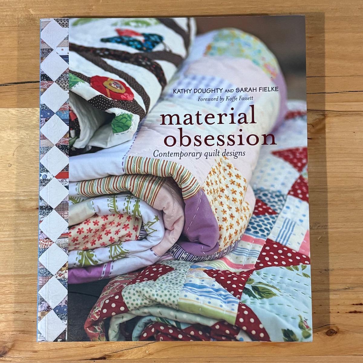 Material Obsession Contemporary Quilt Designs Doughty and Fielke Paperback