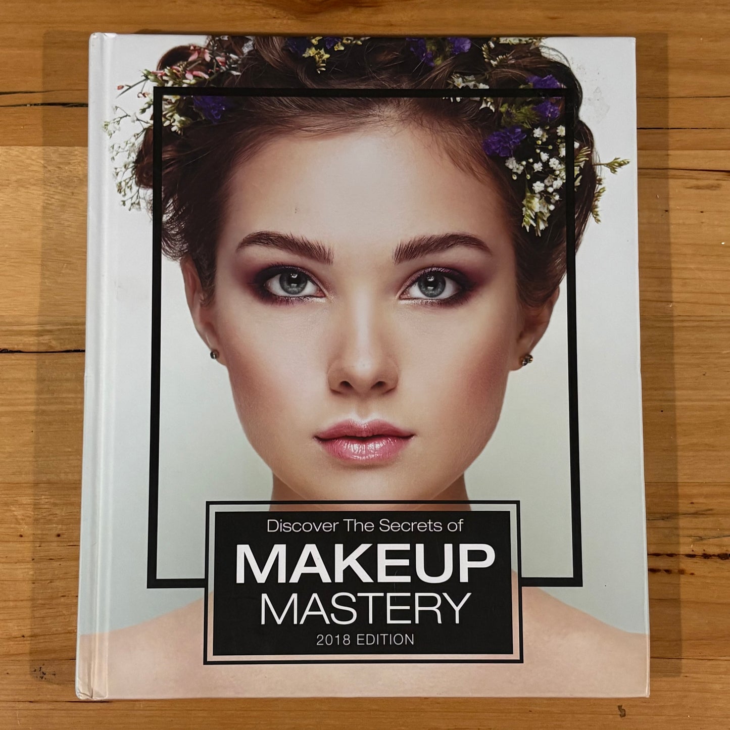 Discover The Secrets of Makeup Mastery 2018 Edition Hardcover GD