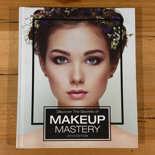Discover The Secrets of Makeup Mastery 2018 Edition Hardcover GD
