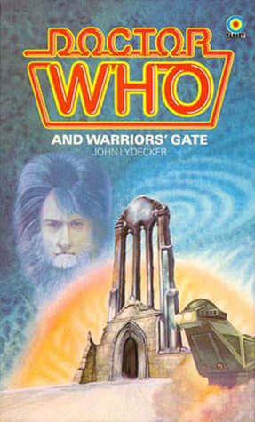 Doctor Who and Warrior's Gate by John Lydecker Target Books 1982 VGC