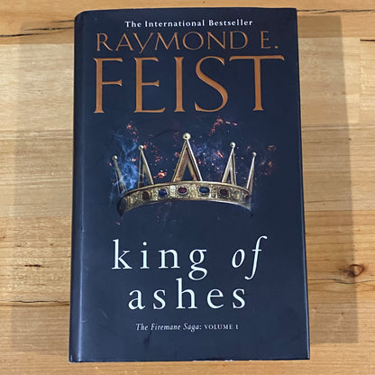 King Of Ashes by Raymond E. Feist The Firemane Saga Part 1 Hardcover 2018 GD