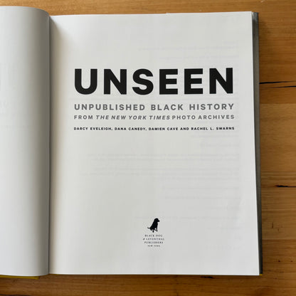Unseen Unpublished Black History New York Times Hardcover 2017 GD