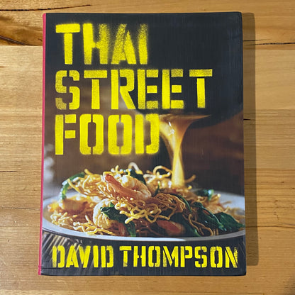 Thai Street Food by David Thompson Paperback 2009 GD