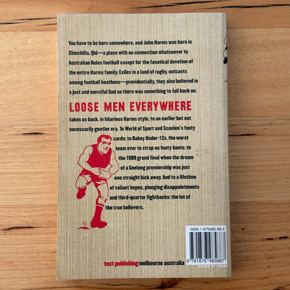 Loose Men Everywhere by John Harms Paperback 2002