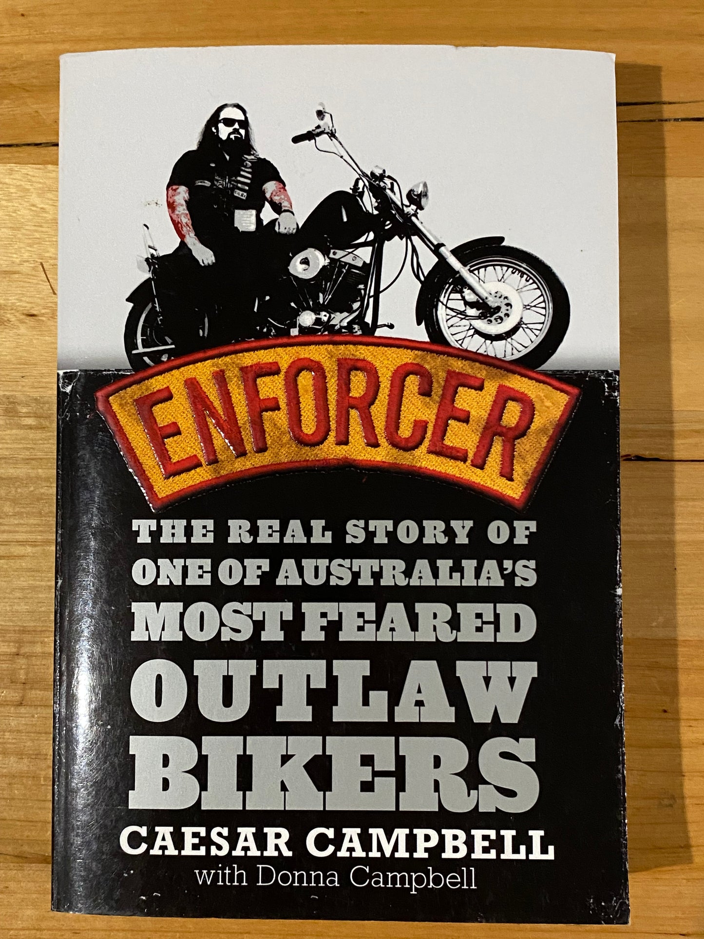 Enforcer by Caesar Campbell Outlaw Bikers True Story Paperback 2011 GD