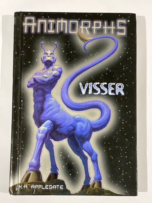 Animorphs Visser by K.A. Applegate Hardcover 1999 First Print VGC