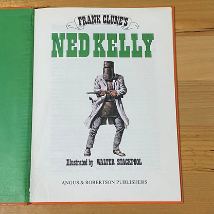 Frank Clune's Ned Kelly Young Australia Series Vintage Hardcover 1982 GD
