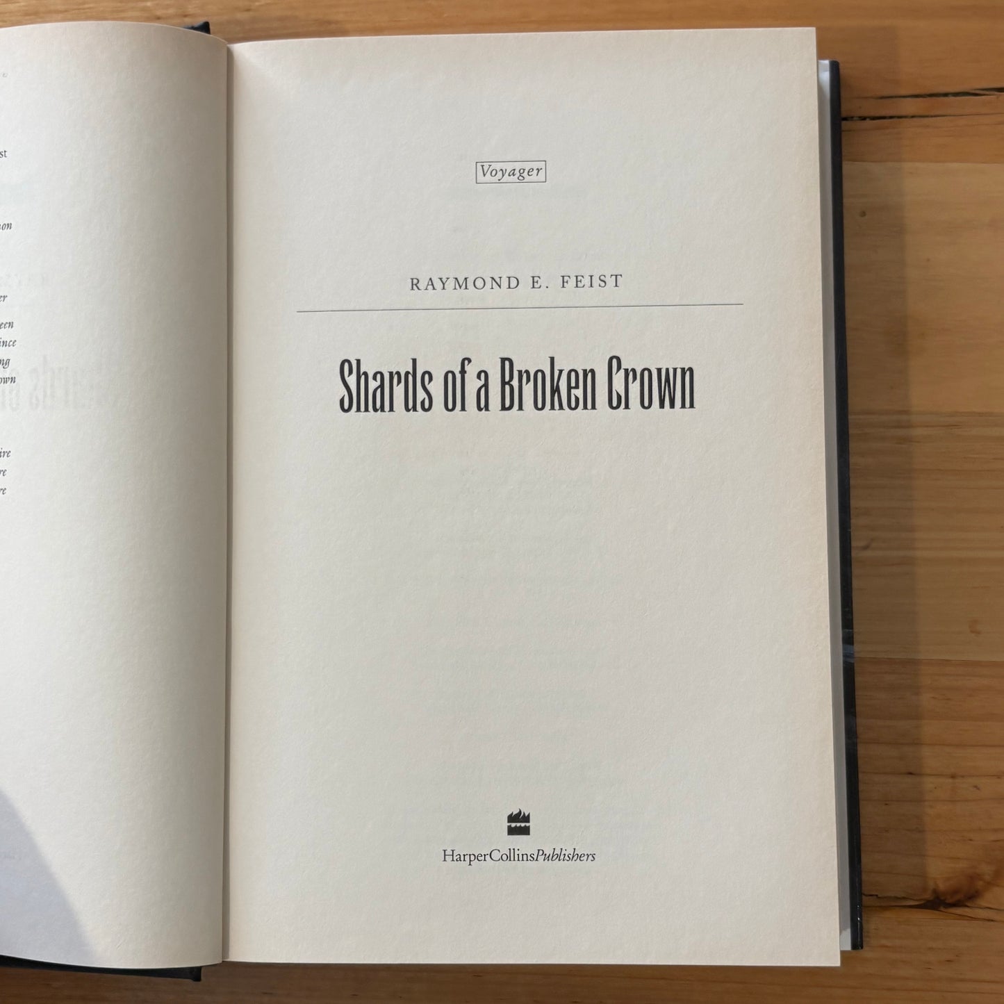 Shards of a Broken Crown Raymond E. Feist Serpentwar Saga Part 4 Hardcover 1998 GD