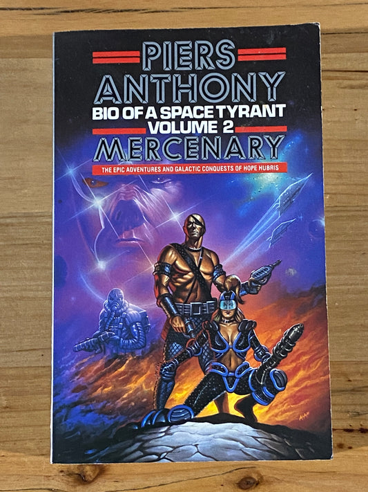 Bio Of A Space Tyrant Vol 2 Mercenary by Piers Anthony Paperback 1986 GD