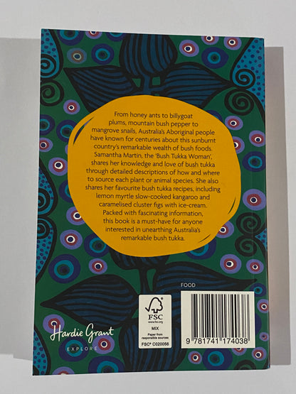 Bush Tukka Guide by Samantha Martin Paperback 2014 VGC