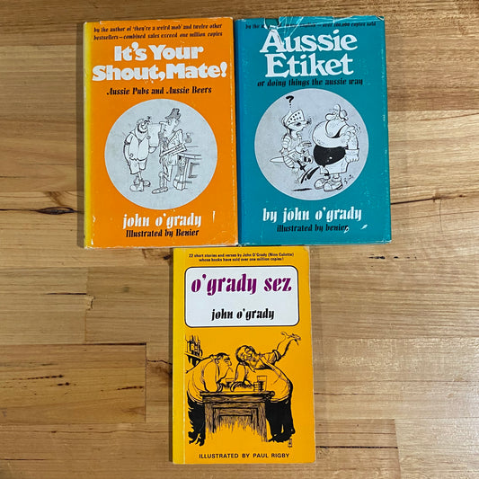 Aussie Etiket O'Grady Sez It's Your Round Mate John O'Grady 3 Hardcover Books