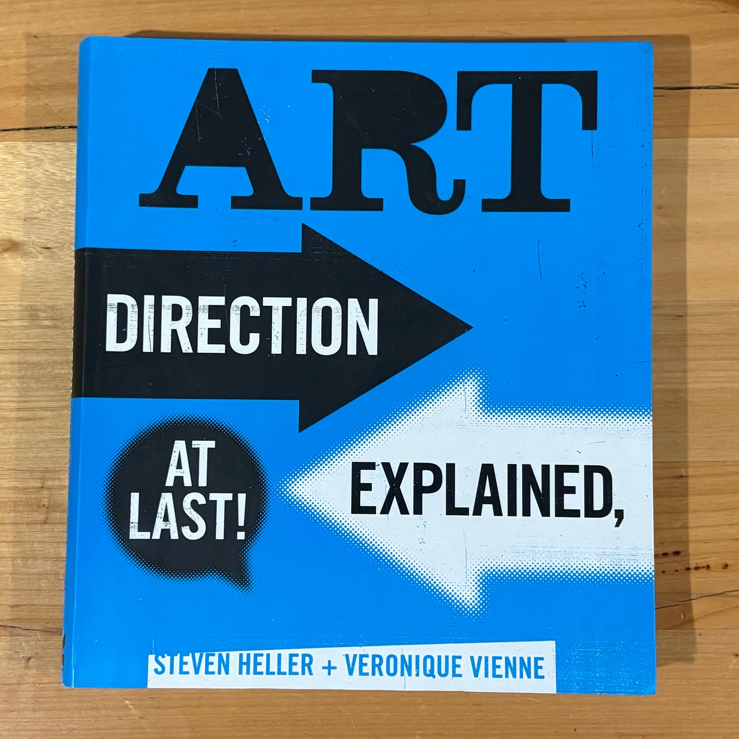 Art Direction Explained At Last! Steven Heller Veronique Vienne Paperback GD