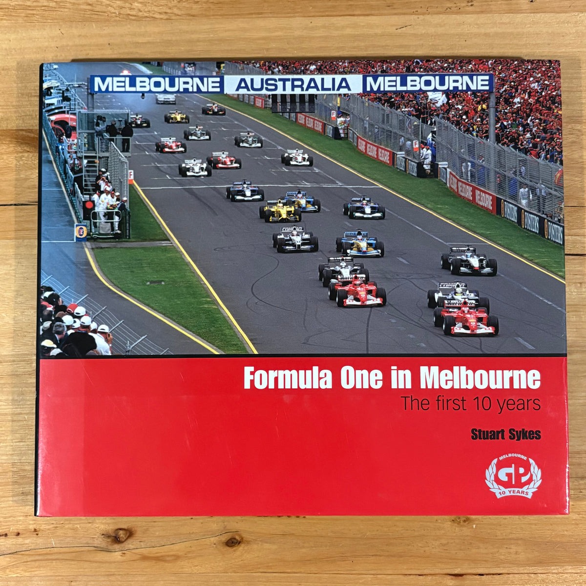 Formula 1 in Melbourne The First 10 Years by Stuart Sykes Hardcover GD