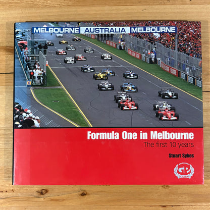 Formula 1 in Melbourne The First 10 Years by Stuart Sykes Hardcover GD
