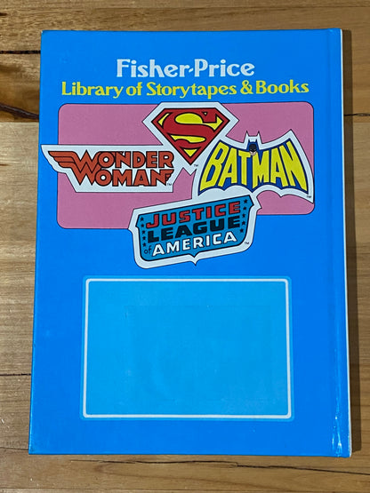 Justice League Of America The Lunar Invaders Fisher Price Hardcover 1982 GD - Book Only