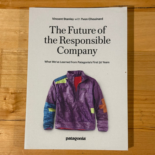 The Future Of The Responsible Company Patagonia 2023 Paperback GD