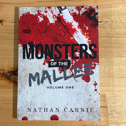 Monsters of The Mallee Volume 1 by Nathan Carnie Paperback GD