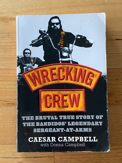 Wrecking Ball by Caesar Campbell Outlaw Bikers True Story Paperback 2012 GD