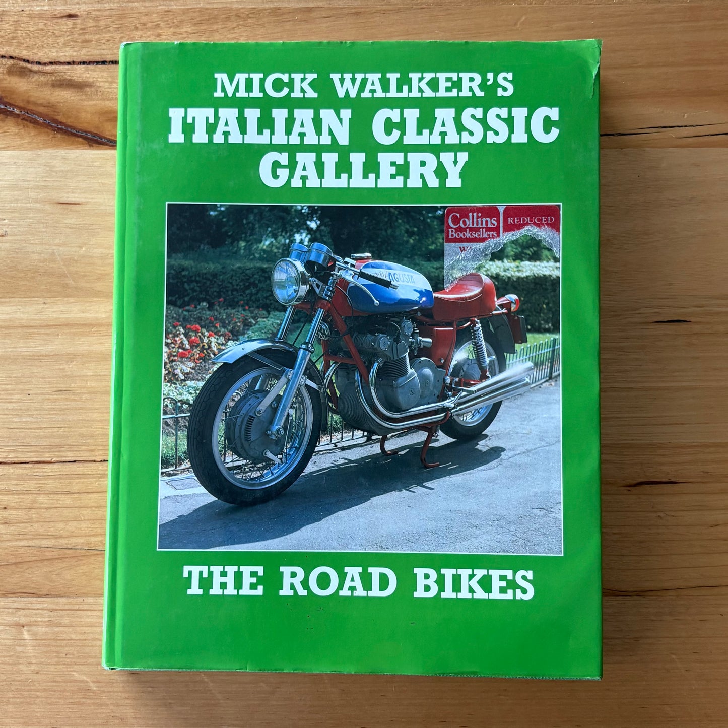 Mick Walker's Italian Classic Gallery The Road Bikes Hardcover 1991 GD