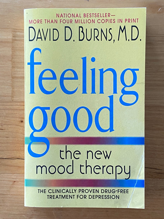 Feeling Good The New Mood Therapy by David D. Burns Paperback 2009 GD