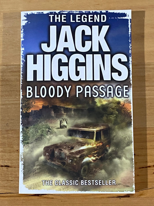 Bloody Passage by Jack Higgins Paperback 2012 GD