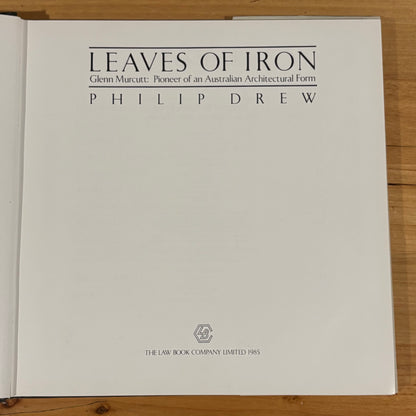 Leaves of Iron Glenn Murcott Pioneer Australian Architecture Hardcover 1985 GD