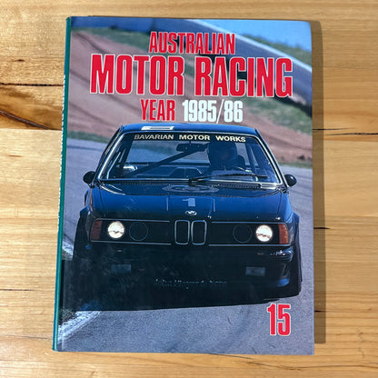 Australian Motor Racing Year 15 1985/86 Hardcover GD