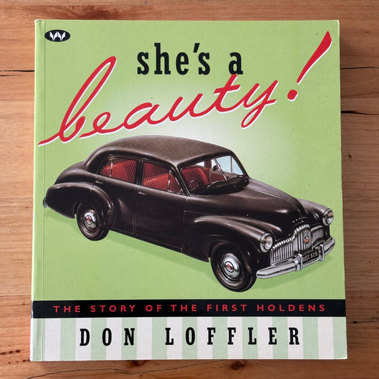 She's A Beauty The Story Of The First Holdens Paperback 1998 GD