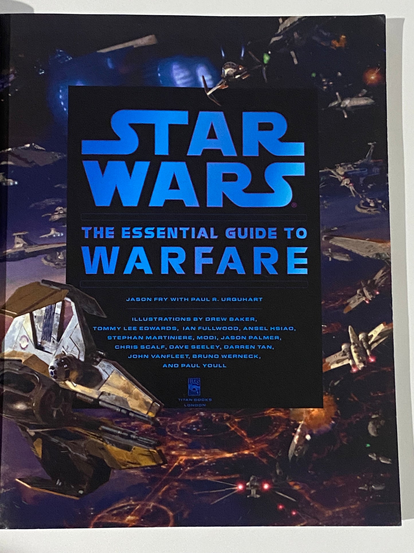 Star Wars The Essential Guide To Warfare by Jason Fry Paperback Illustrated 2012 GD