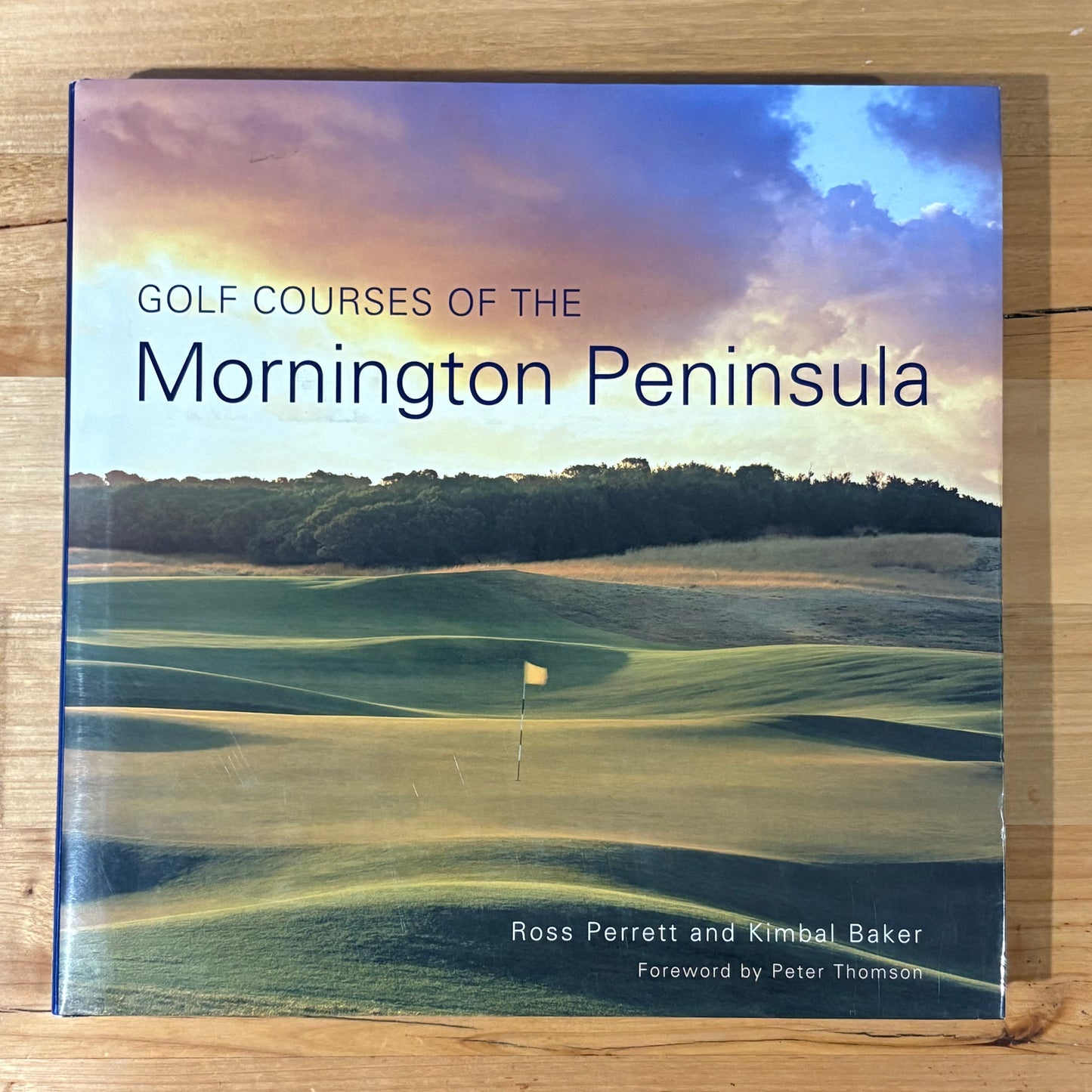 Golf Courses of Mornington Peninsula Perrett Kimbal Hardcover 2005 GD