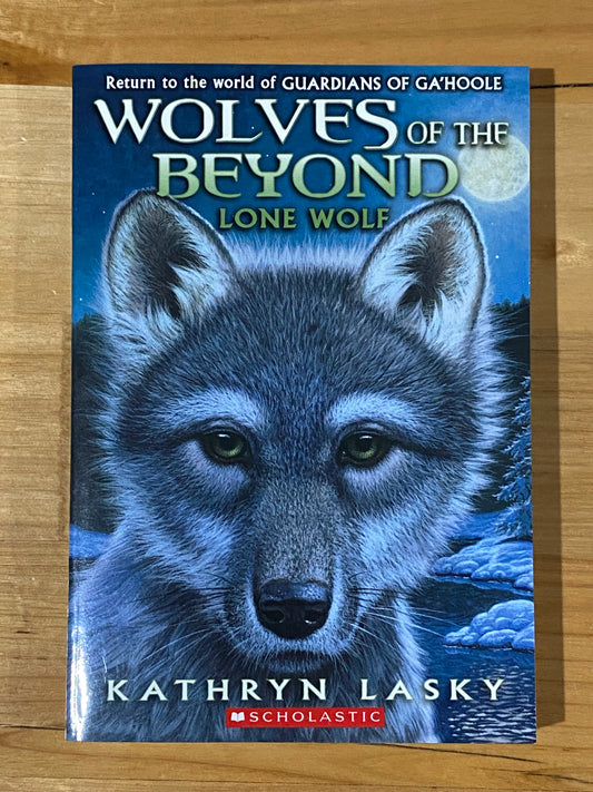 Wolves Of The Beyond Lone Wolf by Katherine Lasky Paperback VGC