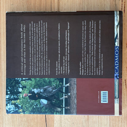Twisted Truths of Modern Dressage by Philippe Karl Hardcover 2008 GD